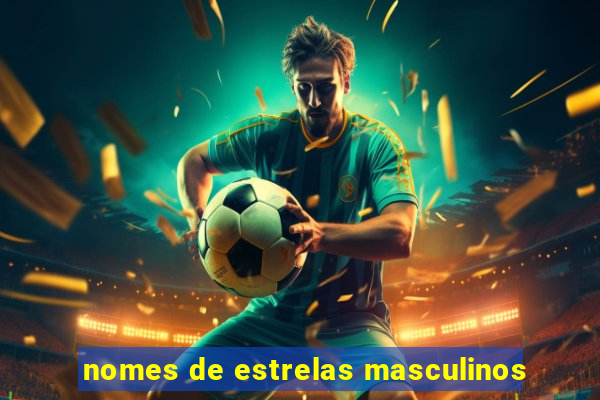 nomes de estrelas masculinos